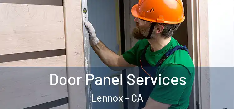 Door Panel Services Lennox - CA