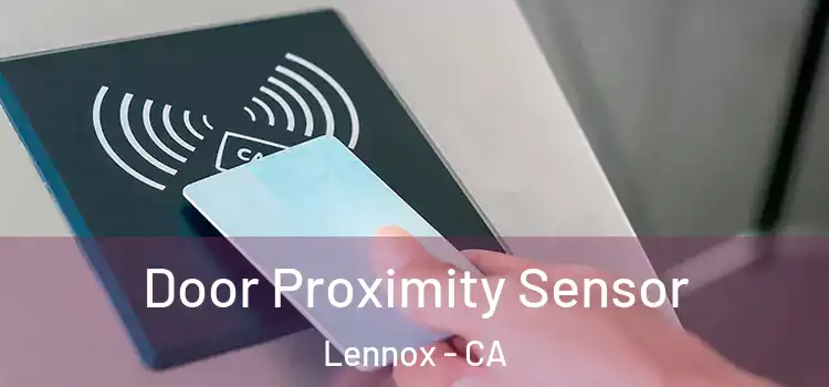 Door Proximity Sensor Lennox - CA